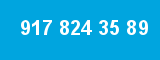 917 824 35 89